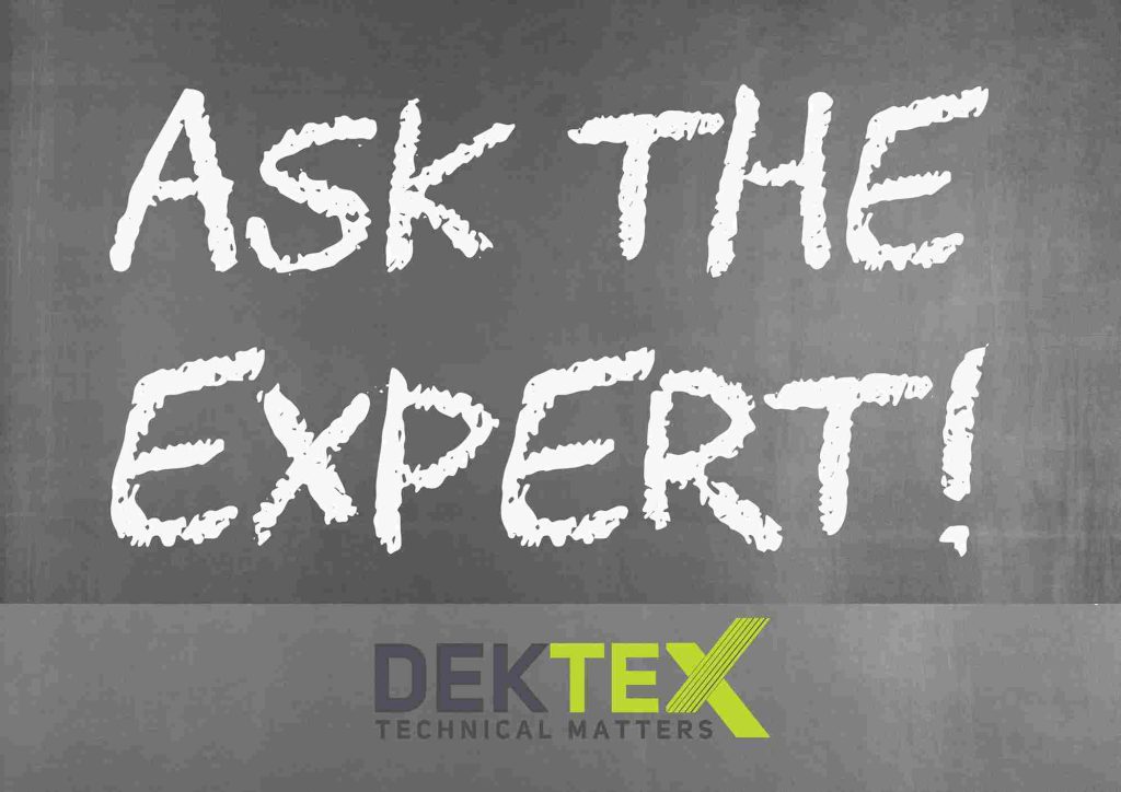 Ask the Expert - Dektex